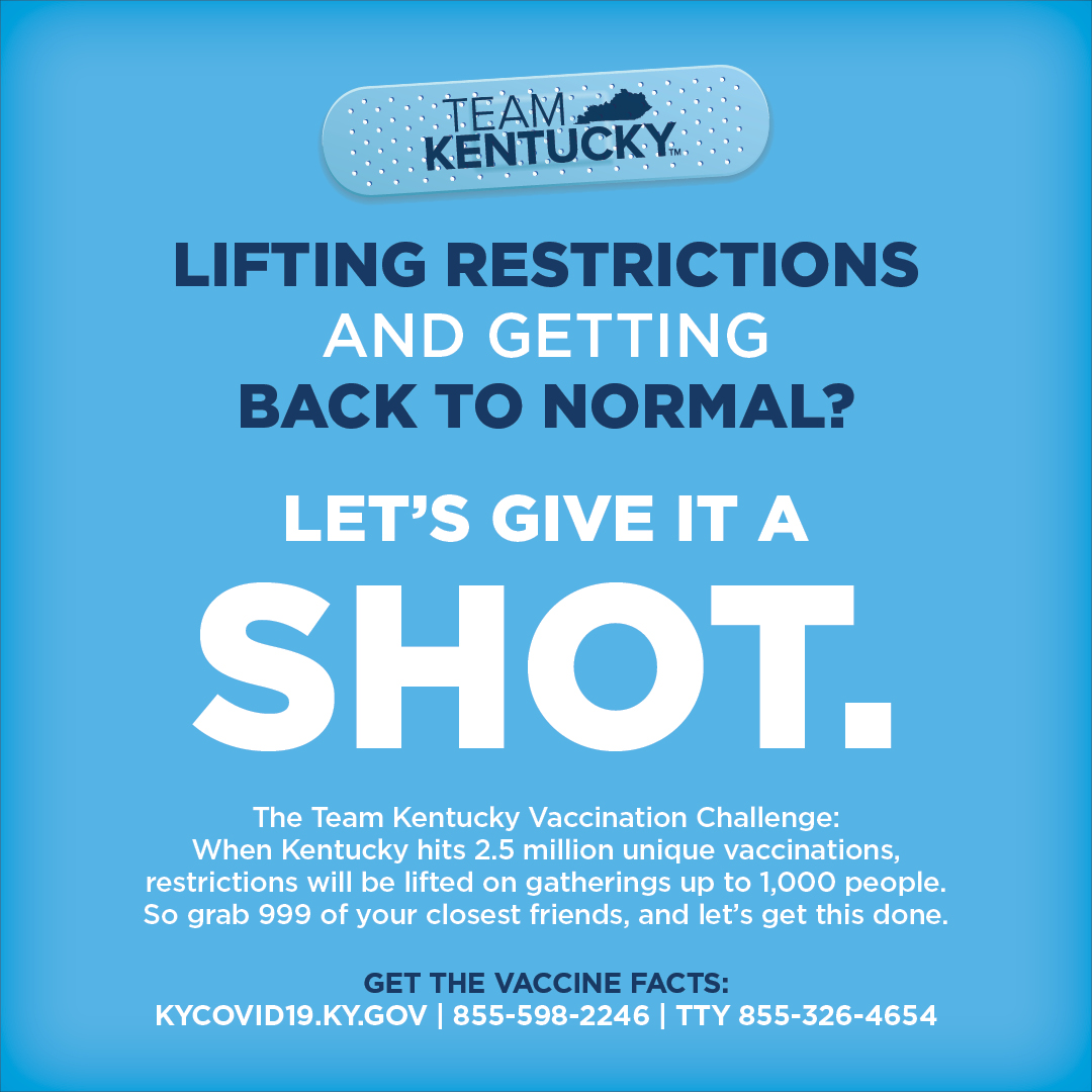 Blue graphic with text promoting Team Kentucky's vaccination challenge to lift restrictions after 2.5 million vaccinations.